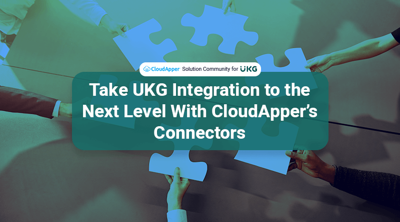 Take-UKG-Integration-to-the-Next-Level-With-开云体育平台网址是多少CloudAppers-Integration-Connectors