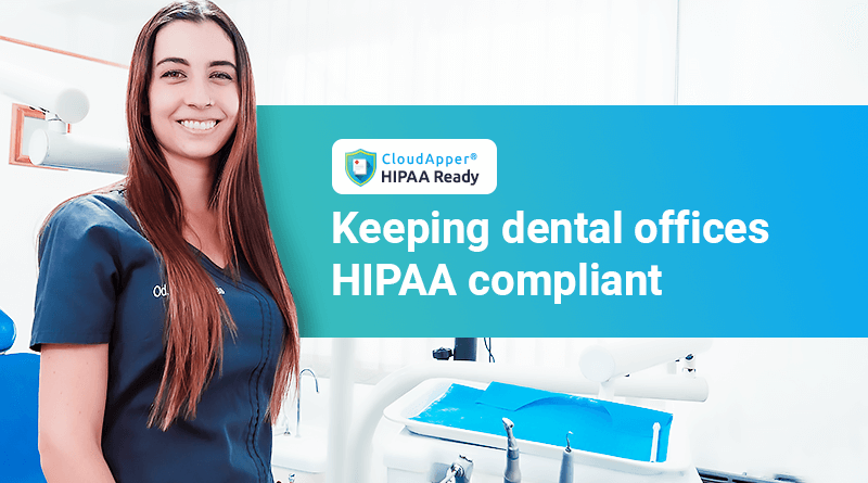 保持牙科诊所符合HIPAA规定